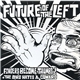 Future Of The Left - Fingers Become Thumbs - The Lord Hates A Coward